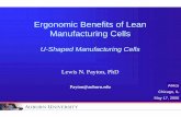 Ergonomic Benefits of Lean Manufacturing Cells · PDF fileErgonomic Benefits of Lean Manufacturing Cells ... – Rapid Upper Limb Assessment (RULA) ... •RULA •REBA