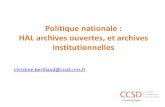 Politique nationale : HAL archives ouvertes, et archives ...weburfist.univ-bordeaux.fr/wp-content/uploads/2016/03/2014_URFIST... · Politique nationale : HAL archives ouvertes, et