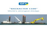 “BACKACTER 1100” World’s strongest  · PDF fileYard “De Donge” designed and build the strongest type of dredger; the Backacter 1100. The