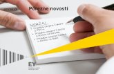 07/2013 Porezne novosti - EY - United · PDF filerada što bi rezultiralo povećanjem porezne obveze i davanja za obvezne doprinose. Obvezna predaja godišnje prijave u slučaju primitka