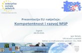 Prezentacija EU natječaja Kompetentnost i razvoj  · PDF fileObrazac 2. Investicijska studija;