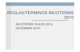 REGLAS/TERMINOS INCOTERMS 2010gruposena297042.wikispaces.com/file/view/INCOTERMS+2010+GUIA+… · 41! ¿DONDE SE PUEDE OBTENER LA INFORMACION DE LAS REGLAS INCOTERMS 2010? ICC web