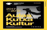 2017— —2018 Aulas Kutxa Kultur · PDF fileCorta y cose tu ropa: patronaje industrial - Iniciación 145 175 +18 52 18:15 - 20:15 J 19/10 24/05 Kutxa Kultur - Tabakalera 433