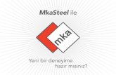 mka t tur · PDF fileHedeﬁmiz, Dünya'da kabul gören çelik yapılar ile yönetmeliklerin yanı sıra deprem yönetmeliklerini MkaSteel'e ekleyip