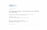An Energy Aware Framework for Mobile Computing - TU · PDF fileAn Energy Aware Framework for Mobile Computing ... H-264L), audio transcodecs (G-723, Mp3) and bioinformatics (Glimmer,