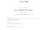 Arc Welding Processes: TIG, Plasma Arc, MIGcore.materials.ac.uk/repository/eaa/talat/4201.pdf · 4201.03 Plasma Arc Welding ... MIG Metal inert-gas arc welding MAG Metal active-gas