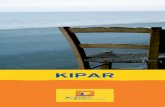 KIPAR -  · PDF fileAko ste gladni, obavezno sedite da nešto prezalogajite u uvek živoj, staroj luci, nadomak srednjovekovnog zamka. A što se