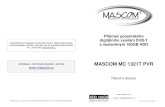 MASCOM MC 1321T PVR -   · PDF fileDovolujeme si vám doporučit antény z nabídky MASCOM : MASCOM DA 6362A Aktivní anténa pro vnitřní i venkovní použití s vestavěným