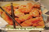 Kineska kuhinja - Fagor.mefagor.me/wp-content/uploads/2015/05/kineska-kuhinja.pdf · Kineska kuhinja Kineska kuhinja ima više stilova u zavisnosti od regiona Kine, a od kojih su