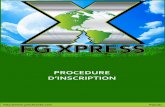 FG XPRESS 1 -  · PDF file  Bienvenue dans FG Xpress !  . FG XPRESS 10 Procédure d'Inscription et 1ère Commande FG XPRESS