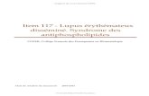Item 117 Lupus érythémateux disséminé. Syndrome des ...campus.cerimes.fr/rhumatologie/enseignement/rhumato14/site/html/... · - Support de Cours (Version PDF) - Item 117 - Lupus