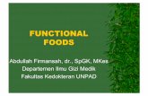 FUNCTIONAL FOODS - · PDF fileproses digesti, absorpsi, transportasi dari usus (ke hepar dan) ke seluruh tubuh, bagaimana sel menggunakan zat gizi ... Rangkaian reaksi anabolisme &katabolisme