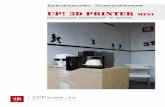 UP! 3D Printer mini - 3dphome.ru3dphome.ru/wp-content/uploads/docs/Manual_ upmini.pdf · 3DPHOME.RU | 03 Дорогой Пользователь UP! 3D Printer Mini, Данное