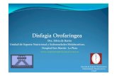 ATA disfagia (1) - aanep.org.ar disfagia.pdf · Disfagia Orofaríngea Dra. Silvia de Barrio Unidad de Soporte Nutricional y Enfermedades Malabsortivas. Hospital San Martín-La Plata