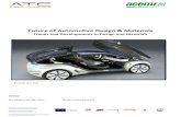 Future of Automotive Design & Materialsacemr.eu/uploads/media/Trendstudy_ACEMR_Designmaterials_01.pdf · Future of Automotive Design & Materials . Trends and Developments in Design