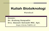Kuliah Bioteknologi - staff.ui.ac.idstaff.ui.ac.id/system/files/users/setiasih/material/handoutkuliah... · RUANG LINGKUP & PERKEMBANGAN BIOTEKNOLOGI A.1 MIKROBIOLOGI & BIOKIMIA Jumlah