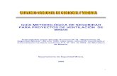 Guía de Ventilación de Minas 2008sitiohistorico.sernageomin.cl/.../200812GuiaVentilacionMinas.pdf · 1. PROYECTOS DE VENTILACION EN MINAS SUBTERRANEAS ... de ductos y ventiladores