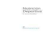 Nutrición Deportiva - euv.cl · PDF fileNUTRICIÓN DEPORTIVA Dr. Norman MacMillan 6 7 Índice INTRODUCCIÓN