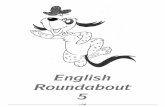 English Roundabout 5 - ppbm.lang-longman.itppbm.lang-longman.it/servizi/teacher_res/pdf/roundabout/guidaV1.pdf · volumi di English Roundabout. Le numerose tabelle permetteranno ai