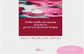 Jon Kabat-Zinn Mindfulness - segundosilva.com.arsegundosilva.com.ar/.../uploads/2016/02/Kabat-Zinn-Jon-Mindfulness... · by Jon Kabat-Zinn © 2012 Jon Kabat-Zinn © de la edición