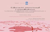 Educació emocional i mindfulness - diposit.ub.edudiposit.ub.edu/dspace/bitstream/2445/58633/8/Educació emocional i... · Explica Jon Kabat Zinnn- ... llibre “la práctica de la