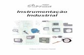 Instrumentação Industrial - ELETROTÉCNICO ALEMÃO · PDF fileInstrumentação Industrial Noções de Instrumentação Introdução A Instrumentação, em engenharia, é associada