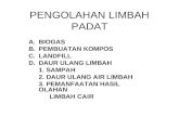 PENGOLAHAN LIMBAH PADAT - …ebook.repo.mercubuana-yogya.ac.id/Kuliah/materi_20131_doc... · lilin, resin) 5 - 15 1 – 3 1. ... Keuntungan teknologi ozon pada pengolahan air limbah