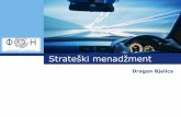 Strateški menadžment - men.fon.bg.ac.rsmen.fon.bg.ac.rs/wp-content/uploads/2014/05/SM-Dragan-Bjelica-2015… · Strateški cilj n. Prioritetizacija i izrada plana implementacije