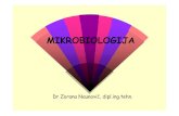 Mikrobiologija - grf.bg.ac.rsvladana/files/Mikrobiologija.pdf · Mikrobiologija i mikoorganizmi Mikrobiologija se često definiše kao nauka koja proučava organizme koji su premali