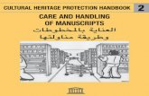 Care and handling of manuscripts; Cultural heritage ...unesdoc.unesco.org/images/0014/001484/148463E.pdf · Cultural Heritage Protection Handbook N°2. Care ... The principles given