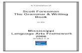 Scott Foresman The Grammar & Writing Bookassets.pearsonschool.com/correlations/TR70.pdf · Introduction . This document demonstrates how Scott Foresman The Grammar & Writing Book