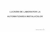 LUCRĂRI DE LABORATOR LARI DE LABORATOR LA …users.utcluj.ro/~cteodor/Lucrari/Automatizari_L3.pdf · Proecţia este realizată prin întreruperea unui conductor a c ... Există relee