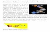 Web viewSistema Solar – Os planetas Rochosos. O Sistema Solar consiste do Sol e de todos os objetos que o orbitam, incluindo asteróides, cometas, luas e planetas