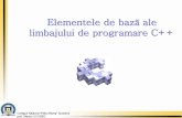Limbajul de programare C++ - competentedigitale.rocompetentedigitale.ro/c/Elementele-de-baza-ale-limbajul-de-program... · 9 Structura generală a unui program C++ • un program
