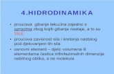 4.HIDRODINAMIKA - gfosweb.gfos.hrgfosweb.gfos.hr/portal/images/stories/studij/sveucilisni... · 4.HIDRODINAMIKA • proučava gibanje tekućina zajedno s uzrocima zbog kojih gibanje