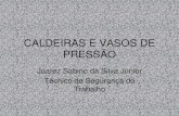 CALDEIRAS E VASOS DE PRESSÃO - ddsonline.com.brddsonline.com.br/images/stories/slides/caldeiras-e-vasos-de... · Todo vaso de pressão deve ser instalado de modo que todos os drenos,