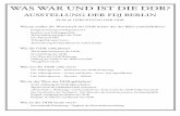 WAS WAR UND IST DIE DDR? - Startseite - Freie Deutsche …fdj.de/pdf/DDR-Ausstellung.pdf ·  · 2007-10-17WAS WAR UND IST DIE DDR? AUSSTELLUNG DER FDJ BERLIN ZUM 58. GEBURTSTAG DER