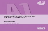 GOETHE-ZERTIFIKAT A1 START DEUTSCH 1 deutsch 1 modellsatz.pdf · Materialien zu der Prüfung Start Deutsch 1 Start Deutsch 1 Modelltest, CD ISBN 978-3-939670-77-3 Start Deutsch 1