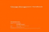 Change Management Handbook - · PDF fileChange Management Handbook – English Edition – May 2006 COMPANY CHANGE Executive Summary Modern companies are in a state of cultural change