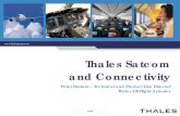Thales Satcom and Connectivity - · PDF fileThales Satcom and Connectivity . Peter Durrant – Technical and Product Line Director. Thales UK Flight Avionics. 2 / ... First Connectivity