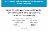 Modélisation et évaluation de performance des systèmes ...aep9.imag.fr/Presentations/Salmi.pdf · de Petri Stochastique Généralisé (GSPN ) pour des mesures de dépendabilité