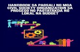 HANDBOOK SA PAGSALI NG MGA CIVIL SOCIETY …lgupfm.ph/downloads/manuals/HBCSOLBP_Tagalog_v5_web.pdf · Sa pangkalahatan, ang intensyon ng handbook na ito ay upang magbigay ... at