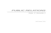 PUBLIC RELATIONS - · PDF filePublic Relations 1 dapat diselesaikan. ... menerapkan etika profesi yang berlaku sehingga tidak menimbulkan ... Mendeskripsikan pengertian tim dan tanggungjawab