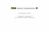 31 décembre 2013 Comptes consolidés et comptes sociaux · PDF filepersonnes et entités comprises dans la consolidation. ... Solde des comptes de trésorerie et assimilée à l'ouverture