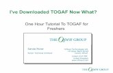 I've Downloaded TOGAF Now What? Hour Tutorial To... · I've Downloaded TOGAF Now What? ... The Open Group Architecture Framework ... developing an enterprise architecture(*) The whole