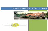 Doelenboek LWC – Het Esveld - zonnebloemschool.nl  · Web viewGeeft aan wat hij mooi, ... Benoemt de functie van een huis (wonen en slapen)04. Benoemt de functie van een politiebureau