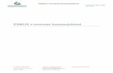 EMKIS e-teenuste kasutusjuhend - Erametsakeskus - Eesti ... · PDF filedokument on EMKs arvele võetud. Kui kontrollide käigus tagastatakse hoiatused (kollased/oranžid), on võimalik