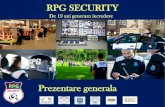Vanzare - Vanzator RPG SECURITYiqsecurity.ro/servicii/prezentari-firme-paza/Prezentare Generala... · Exemple riscuri : incendiu ; atac armat ; efractie ; incident tehnic ; furt de