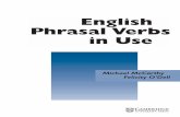 English Phrasal Verbs in Use - Pagina principal Phrasal verb book.pdf · Next you need to know the grammar patterns of phrasal verbs, e.g. whether the verb takes an object.