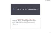 VITAMIN & MINERAL -   · PDF filecauses : kelainan metabolisme bawaan, ... Asam folat X-methyl PGA, ... metabolisme protein, asam amino,